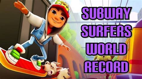 Subway Surfers World Record 2022